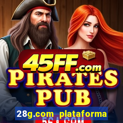 28g.com plataforma de jogos